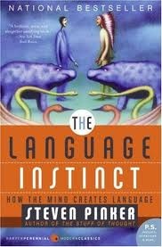 The Language Instinct. How the Mind Creates Language - Steven Pinker