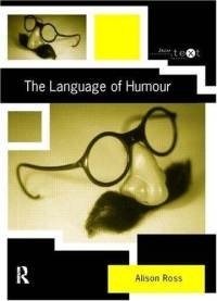 The Language of Humour - Alison Ross