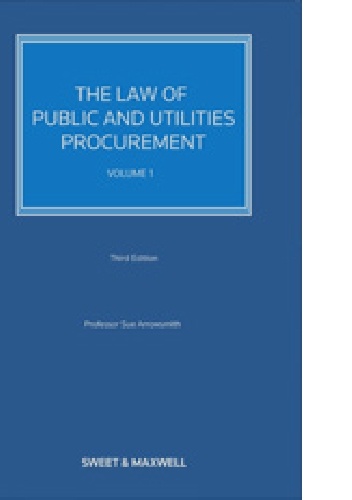 The Law of Public and Utilities Procurement - Sue Arrowsmith