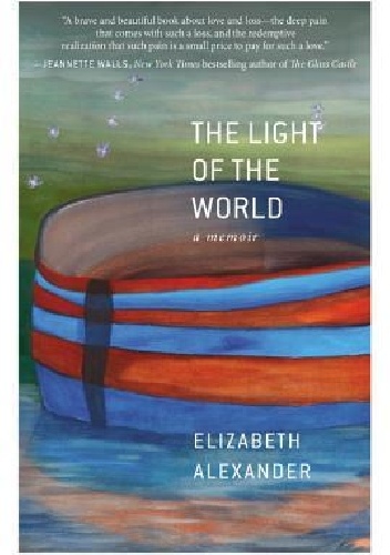 The Light of the World - Elizabeth Alexander