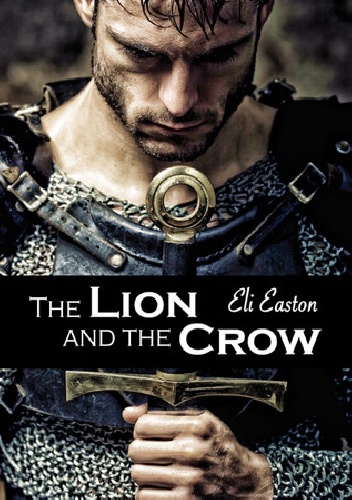 The Lion and the Crow - Eli Easton