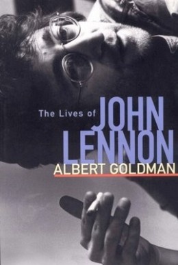 The Lives of John Lennon - Albert Goldman