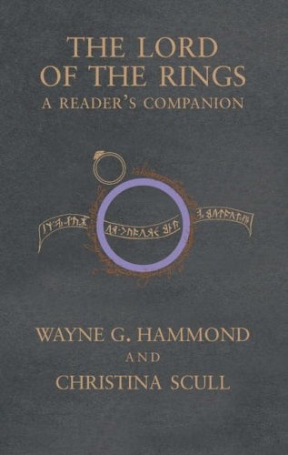 The Lord of the Rings: A Reader's Companion - Wayne G. Hammond, Christina Scull