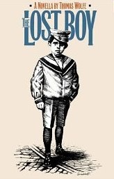 The Lost Boy. A Novella - Thomas Wolfe