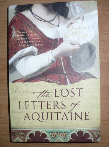 The Lost Letters of Aquitaine - Judith Koll Healey