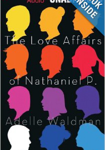 The Love Affairs of Nathaniel P. - Adelle Waldamn
