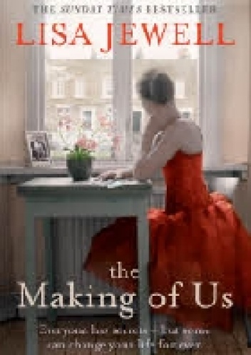 The making of us - Lisa Jewell