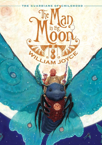 The Man in the Moon - William Joyce