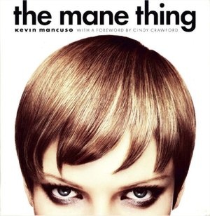 The Mane Thing - Kevin Mancuso