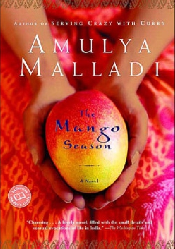 The Mango Season - Amulya Malladi