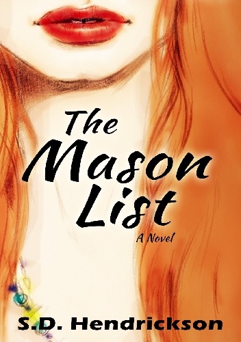 The Mason List - S.D. Hendrickson
