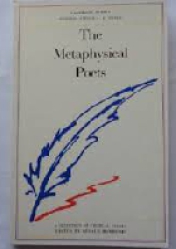 The Metaphysical Poets: A Casebook - Gerald Hammond