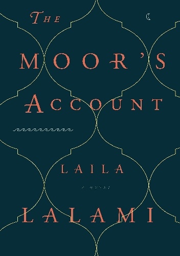 The Moor's Account - Laila Lalami