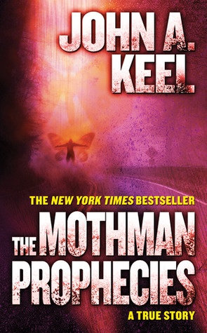 The Mothman Prophecies - John Keel
