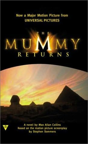 The Mummy Returns - Max Allan Collins