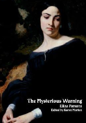 The Mysterious Warning - Eliza Parsons