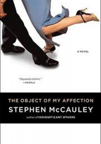The object of my affection - Stephen McCauley