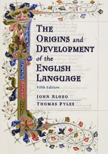 The Origins and Development of the English Language - John Algeo