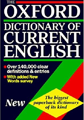 The Oxford dictionary of current English - Della Thompson