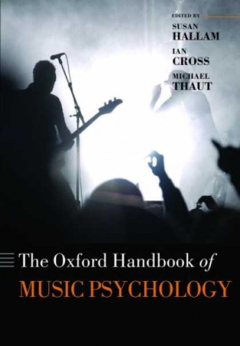 The Oxford Handbook of Music Psychology