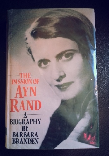 The Passion of Ayn Rand - Barbara Branden