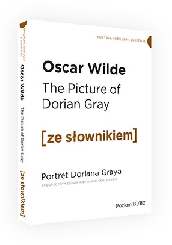 The Picture of Dorian Gray. Portret Doriana Graya z podręcznym słownikiem angielsko-polskim - Oscar Wilde