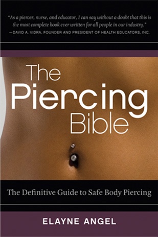 The Piercing Bible - Elayne Angel
