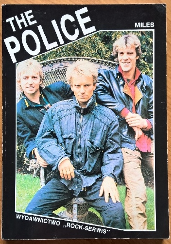 The Police. Sting, Summers i Copeland - Barry Miles