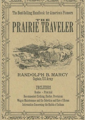 The Prairie Traveler - Randolph Marcy