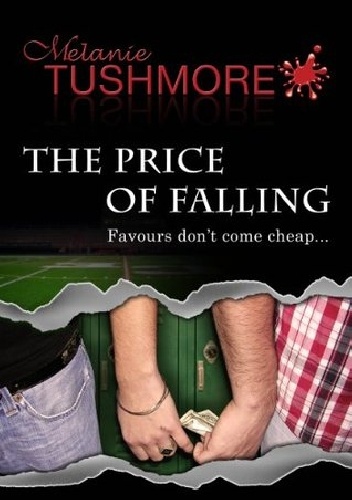 The Price of Falling - Melanie Tushmore