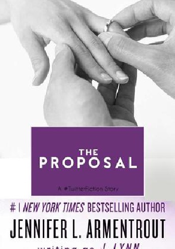The Proposal - J. Lynn