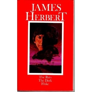 The Rats; The Dark; Fluke - James Herbert