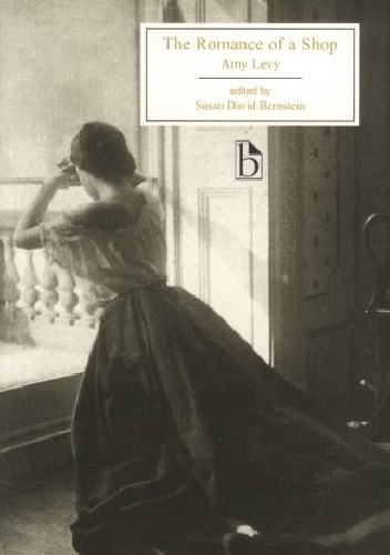 The Romance of a Shop - Amy Levy