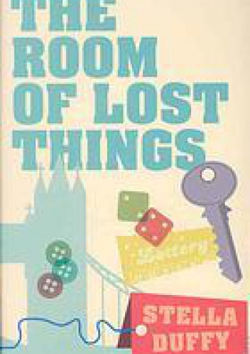 The Room of Lost Things - Stella Duffy