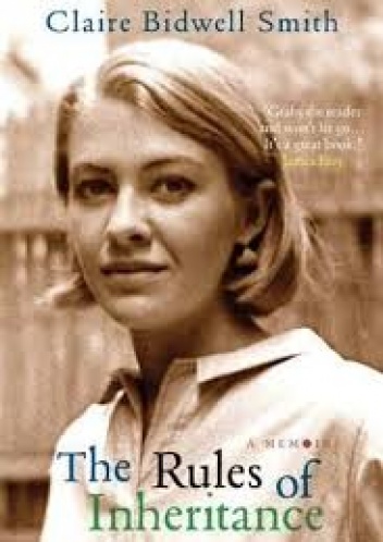The Rules of Inheritance: A Memoir - Claire Bidwell Smith