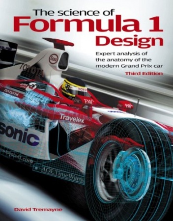 The Science of Formula 1 Design - David Tremayne