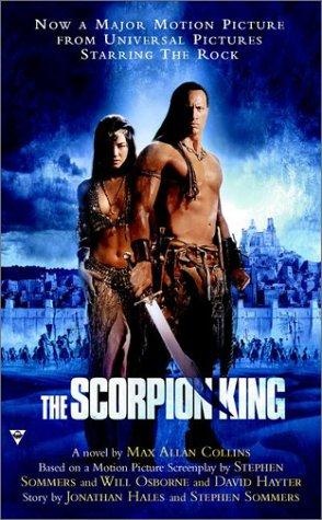 The Scorpion King - Max Allan Collins