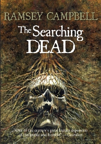 The Searching Dead - Ramsey Campbell