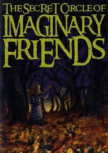 The Secret Circle of Imaginary Friends - Mike Jeavons