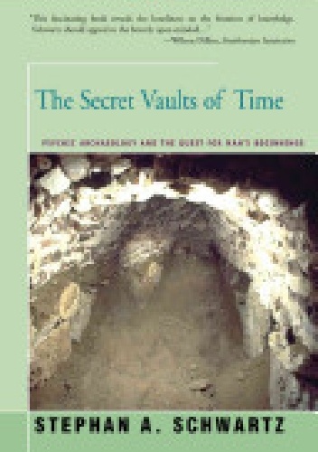 The Secret Vaults of Time - Stephan A. Schwartz