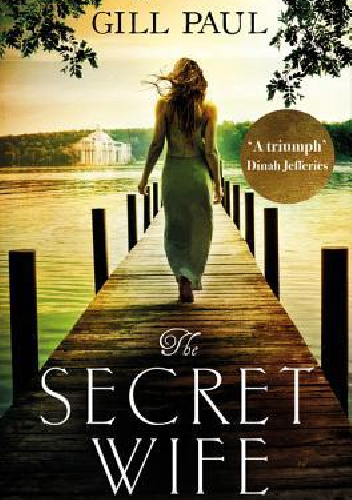 The secret wife - Gill Paul