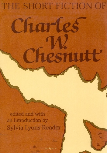 The Short Fiction of Charles W. Chesnutt - Charles Waddell Chesnutt