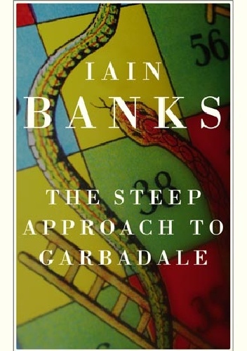 The Steep Approach to Garbadale - Iain Menzies Banks