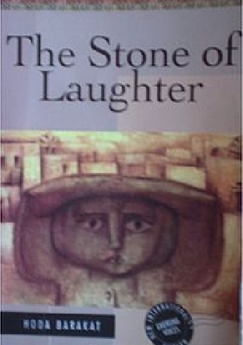 The Stone of Laughter - Hoda Barakat