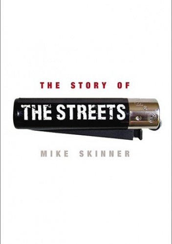 The Story of the Streets - Mike Skinner