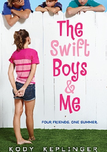 The Swift Boys & Me - Kody Keplinger