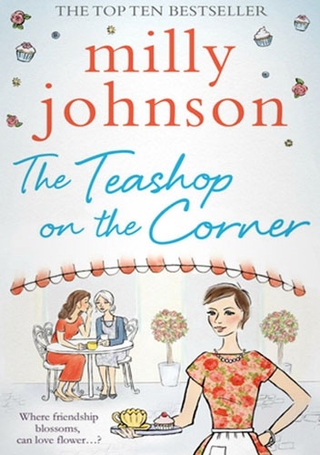 The Teashop on the Corner - Milly Johnson