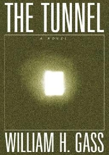 The Tunnel - William H. Gass