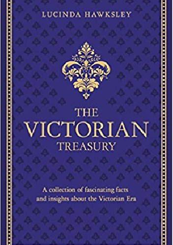 The Victorian Treasury - Lucinda Hawksley