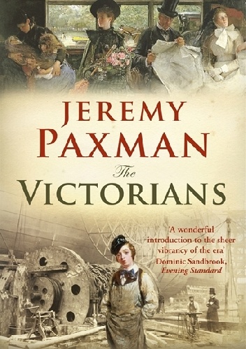 The Victorians - Jeremy Paxman